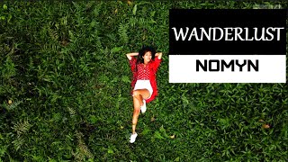 Nomyn | Wanderlust - [Official Video]
