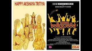 Happy Akshaya Trithiya | From SHINE OF BOLLYWOOD|DSA BOLLYWOOD CHANNEL