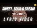 SWEET, SOUR & CREAM - We Three / LYRIC VIDEO - COOK ISLANDS MUSIC