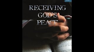 Receiving God's Peace by Bill Subritzky. Includes miracle healing of back injury