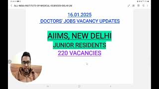 DOCTORS JOBS | MBBS | AIIMS | NEW DELHI | JUNIOR RESIDENTS