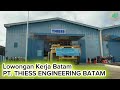 Lowongan Kerja Hari Ini PT. THIESS ENGINEERING BATAM || loker hari ini || Iklan Kota Batam