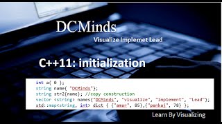 C++11 : Initialization (A better way of initializing)
