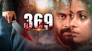 Latest Suspense Thriller Movie | 369 | Latest Tamil Dubbed Movies | Kollywood Hungama