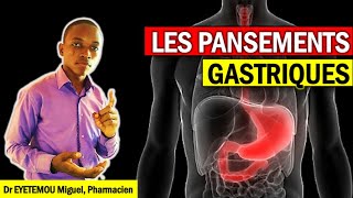 PANSEMENTS GASTRIQUES: Indication, Mécanisme d'action \u0026 Précautions d'emploi - Dr Eyetemou Miguel