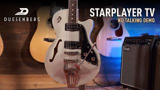 Duesenberg Starplayer TV  |  No Talking Demo