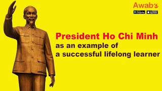 President Ho Chi Minh as an example of a successful lifelong learner