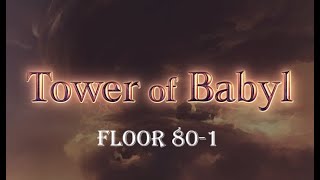 [Granblue Fantasy] Tower of Babyl / Layer of Bottomless Impurity / Floor 80-1