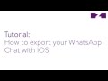 How to export your WhatsApp Chat with iOS