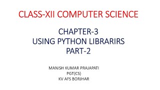 USING PYTHON LIBRARIES (PART-2)