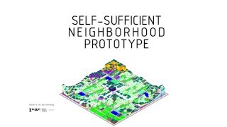 IAAC MaCT - Self-sufficient Neighborhood Prototype