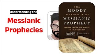 Introducing the Moody handbook of Messianic Prophesies || English || Knowing the Life