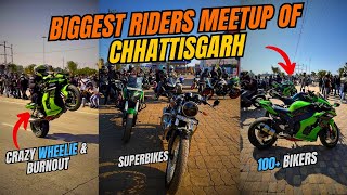 BIGGEST SUPERBIKE RIDERS MEETUP IN CHHATTISGARH | RAIPUR BHILAI DURG BILASPUR | ZX10R | UNCUT VLOGS