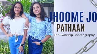 JHOOME JO PATHAAN | Dance cover | SRK, Deepika | The Twinship Choreography