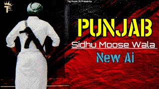 PUNJAB - Sidhu Moosewala Ai Song | Latest Punjabi Songs 2025 | Sidhu Ai | New Punjabi Songs 2025, Ai