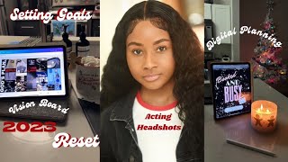 2023 NEW YEAR RESET | Vision Board, Setting Goals | Acting Tips | Digital Planning