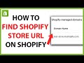 Where to Find Shopify Store URL