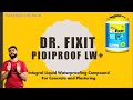 Dr Fixit Pidiproof 101 lw+ | Integral liquid waterproofing chemical | How to use? | Benefits