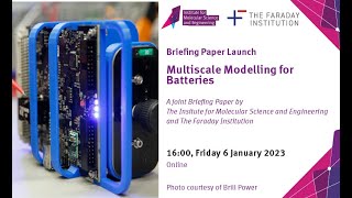 Briefing Paper Launch: Multi scale Modelling for Batteries