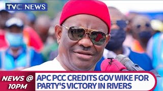 APC PCC Credits Gov Wike For Party's Victory In Rivers