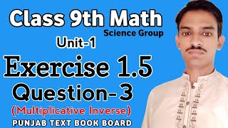 Class 9th Math Ch 1 Exercise 1.5 Question 3 - Mathematics 9th Class - Ex 1.5 Q 3