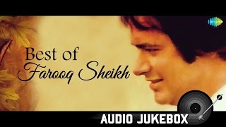 Farooq Sheikh Memorable Songs | Old Hindi Classics | Audio Jukebox