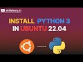Beginner's Guide: Installing Python 3 on Ubuntu | Step-by-Step Tutorial