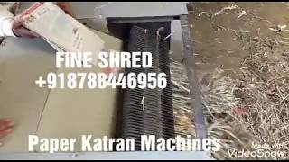 katran machine for fruit packing paper shredder machine कत्रन मशीन