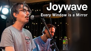 Joywave - Every Window is a Mirror (Live from The Big Room, 2023)