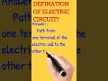 Definition of Electric circuit? /#shorts /#definition .