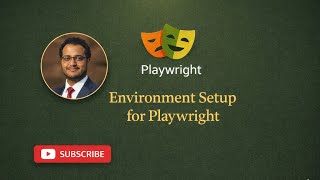 Environment Setup | Playwright | JavaScript | Session 2