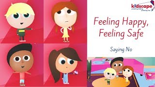 Feeling Happy, Feeling Safe - Saying No