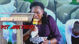 LIVE WORSHIP SESSION WITH ANN THUO AT KAG MWEA