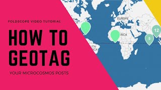 How to Geotag your Microcosmos Post