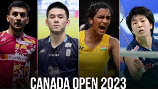 Yonex Canada Open 2023 Updates And Badminton Matches | PV Sindhu | Sen Lakshya