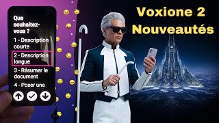 Voxione 2 Nouveautés: Nouvel Assistant Vocal Un Smartphone Accessible Aux Personnes Aveugles