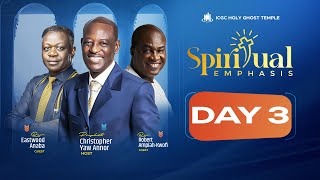 Spiritual Emphasis (AUGUST EDITION)  - Day 3 || 28th August, 2024