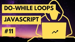 The Beginner's Guide to Do While Loops in Javascript - Start Here (2023)