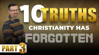 Is the Law Done Away With? – 10 Truths Christianity Has Forgotten! Part 3 – Jim Staley