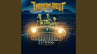 Trippin West