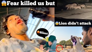 😰Fear Killed us but Lion didn’t attack us😱 | Ep - 19 | she shouting pls silent | TTF | Lions | Gir |