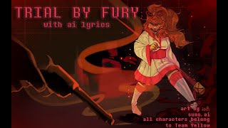 Trial by Fury with AI Lyrics | Undertale Yellow