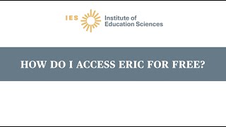 How Do I Access ERIC for Free?