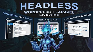 Headless WordPress with Laravel + Livewire | Full Demo Project | Do Code