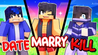 Minecraft but DATE MARRY KILL!...