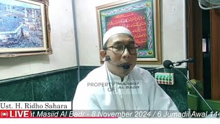 Khutbah Jum'at 8/11/2024 Ustadz H. Ridho Sahara