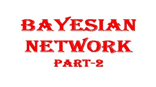 29.Inference in Bayesian Network