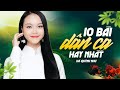 10 Bài Dân Ca Quê Hương Được Khán Giả Yêu Thích - Chín Bậc Tình Yêu | Hà Quỳnh Như