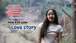 23 January 2025 love story မါတဂၤလၢအလုၢ်အပှ့ၤတအိၣ်