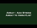 Array : Add String Array to ArrayList